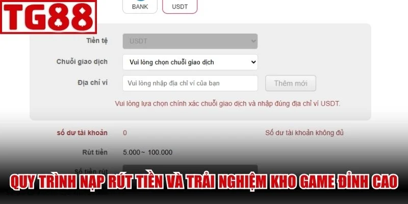 Quy trình nạp rút tiền và trải nghiệm kho game đỉnh cao