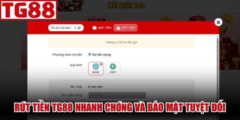 Rút Tiền TG88 nhanh chóng và bảo mật tuyệt đối